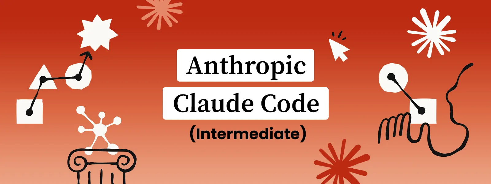 Anthropic Claude Code Workshop